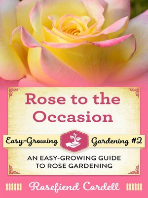 cover image of Rose to the Occasion